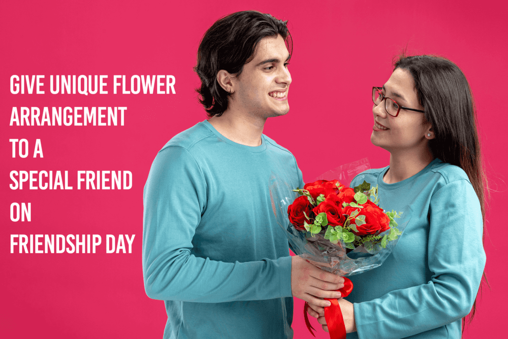 Friendship Day Flowers - Give 10 Unique Flower Arrangement to a Special Friend on Friendship Day