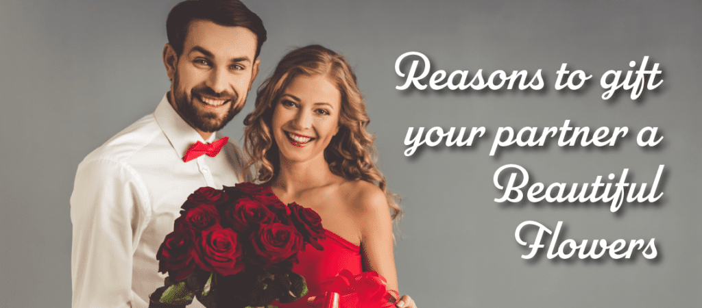 Valentines Day Flowers - 5 reasons to gift your partner a beautiful flowers gifts for Valentine’s Day