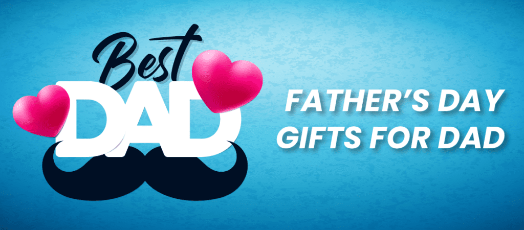 Coolest Thoughtful Fathers Day gifts for dad