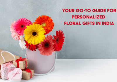 Personalize Flowers India: Guide to Meaningful Gifts