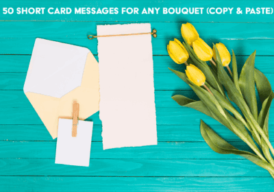 Beautiful flower bouquet with short card message ideas for any occasion