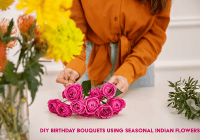 DIY birthday bouquet made with seasonal Indian flowers